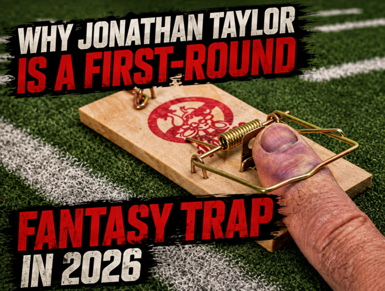 Pig in a Poke:  Why Jonathan Taylor Is a First-Round Fantasy Trap in 2026