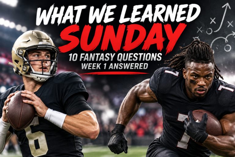 What We Learned Sunday: 10 Fantasy Questions Week 1 Answered