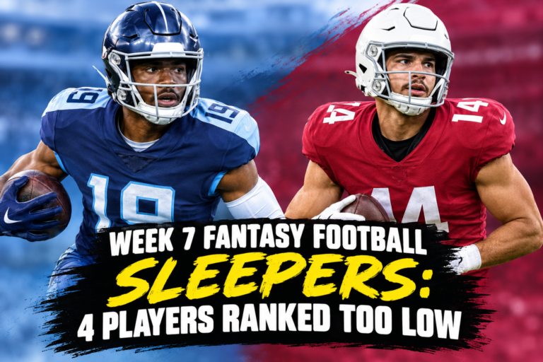 Week 7 Fantasy Football Sleepers:  4 Players Ranked Too Low